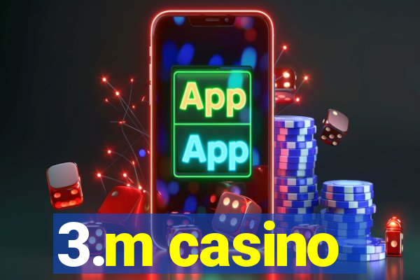 3.m casino