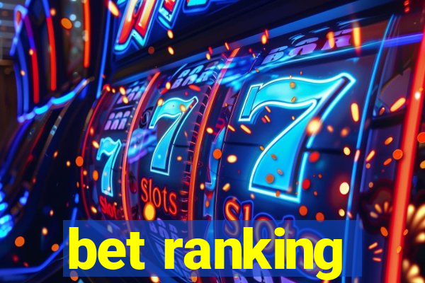 bet ranking