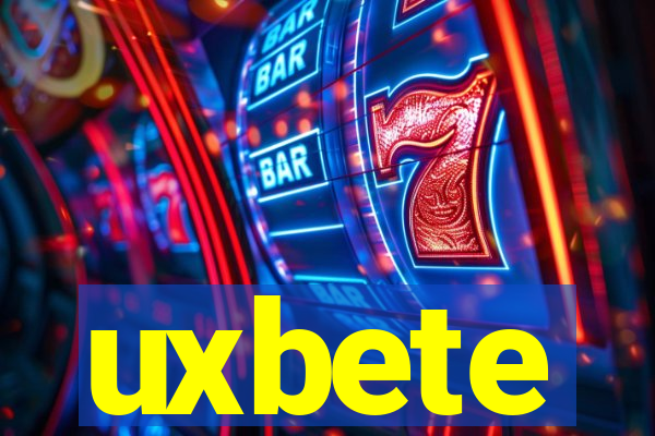 uxbete