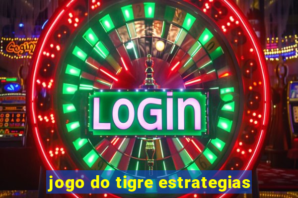 jogo do tigre estrategias