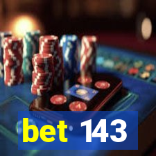 bet 143