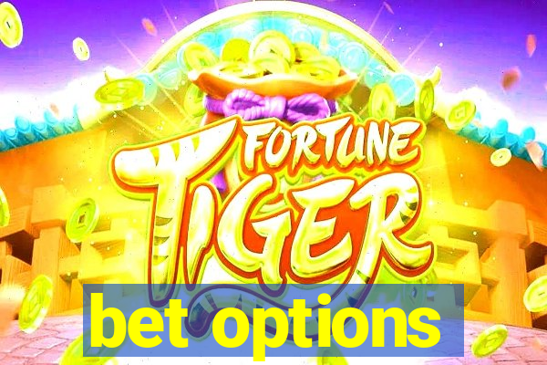 bet options