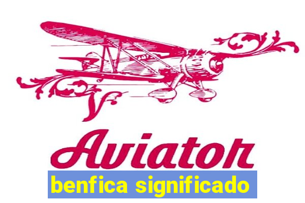 benfica significado