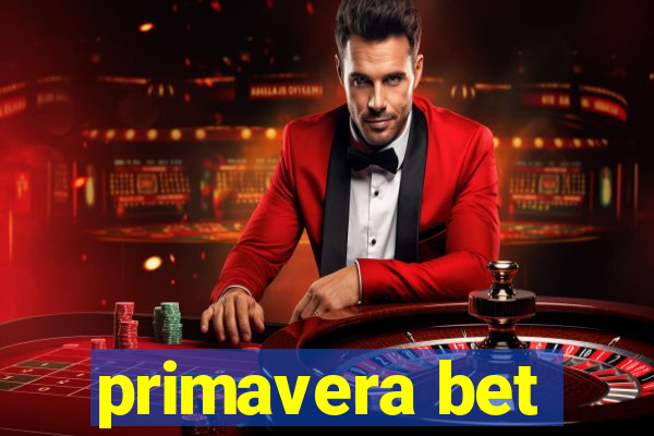 primavera bet