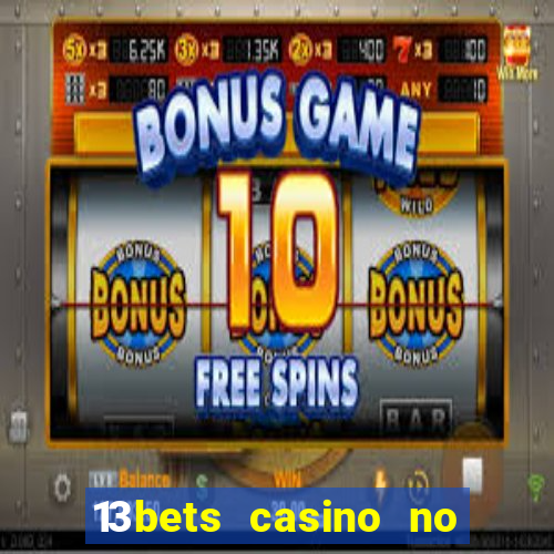 13bets casino no deposit bonus