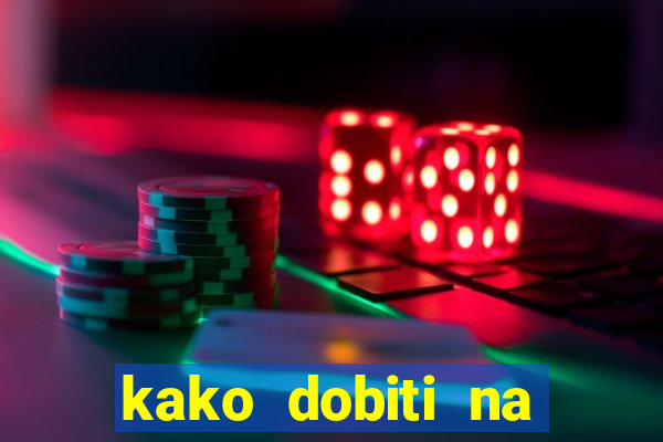 kako dobiti na slot aparatu