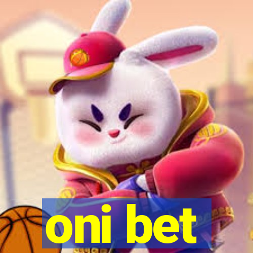 oni bet