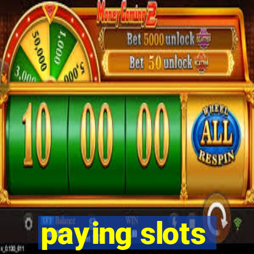 paying slots