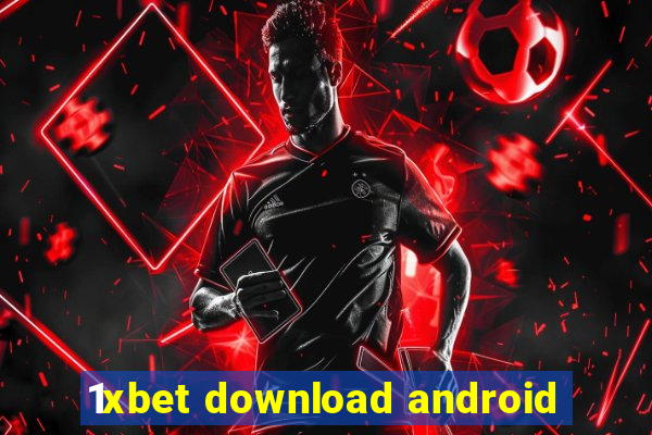 1xbet download android