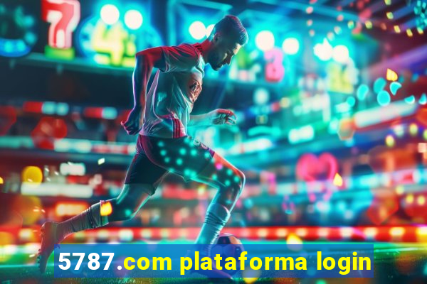 5787.com plataforma login