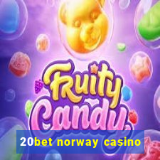 20bet norway casino