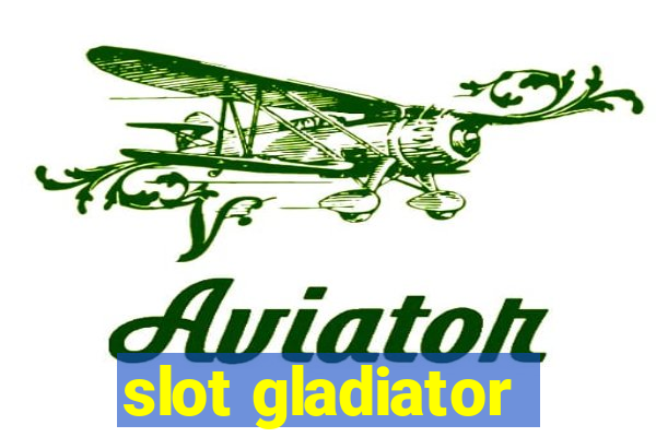 slot gladiator