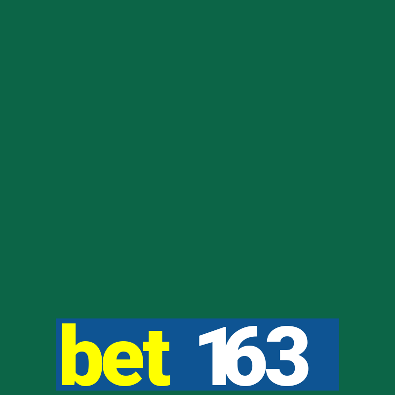 bet 163