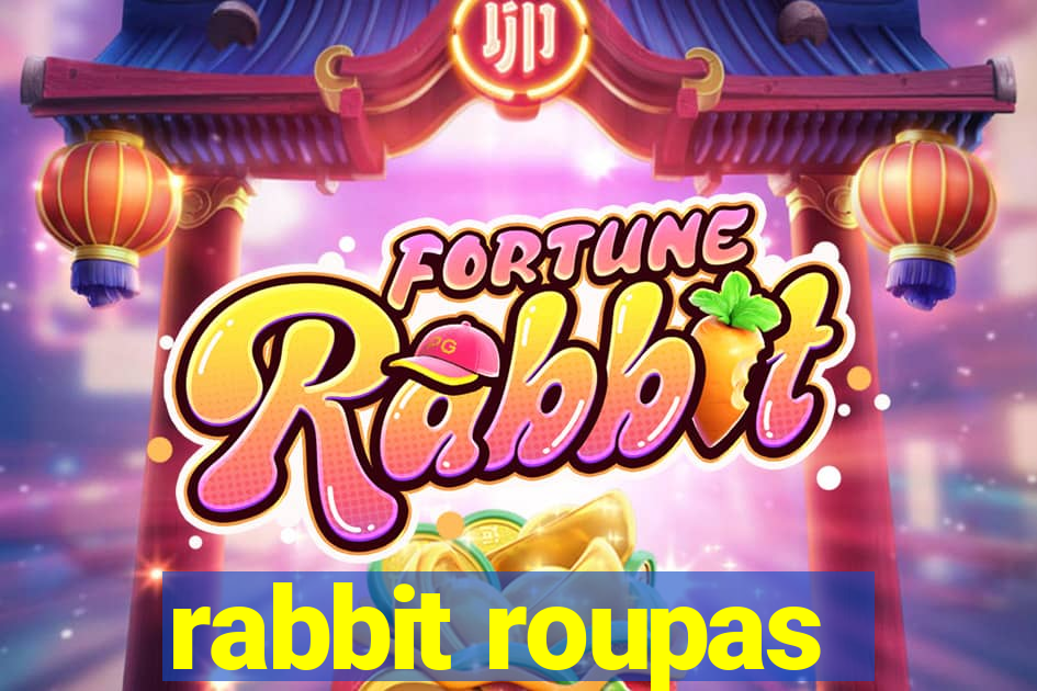 rabbit roupas