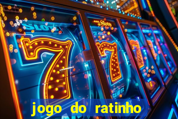 jogo do ratinho para ganhar dinheiro