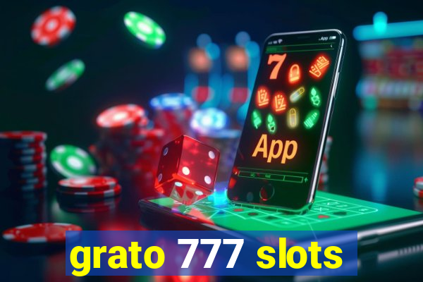 grato 777 slots