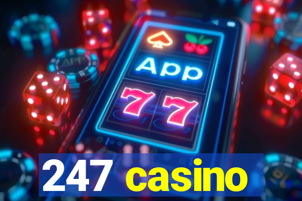 247 casino