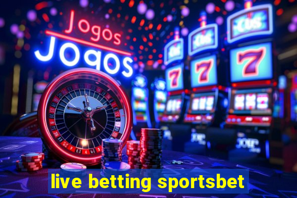 live betting sportsbet