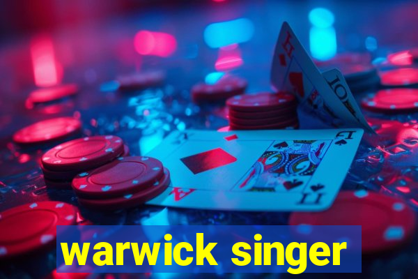 warwick singer