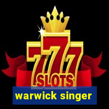 warwick singer