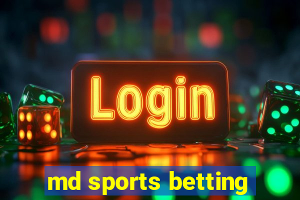 md sports betting