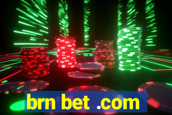 brn bet .com