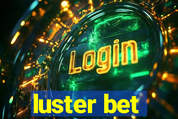 luster bet