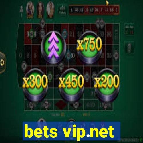 bets vip.net