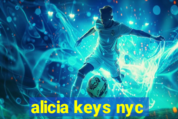 alicia keys nyc