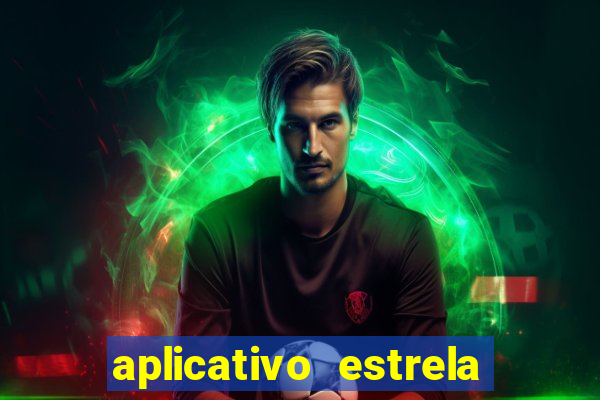 aplicativo estrela bet apk