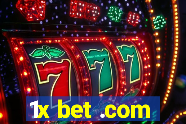 1x bet .com