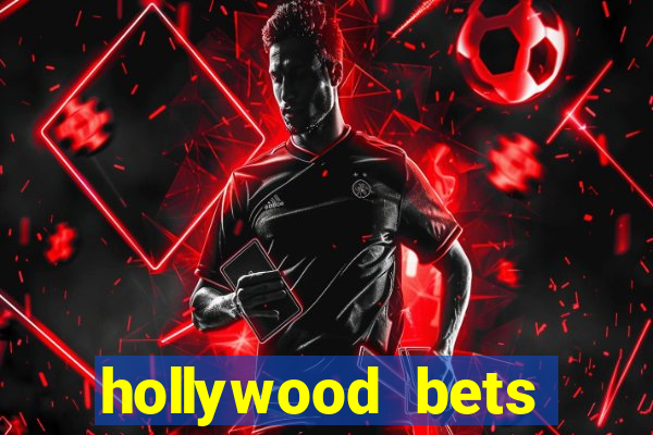 hollywood bets quick bet