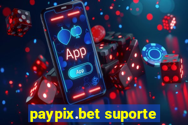 paypix.bet suporte