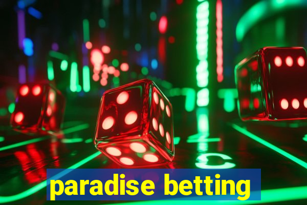 paradise betting