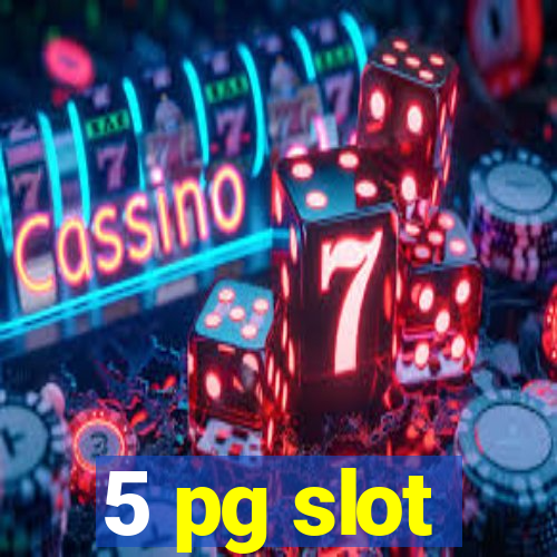 5 pg slot