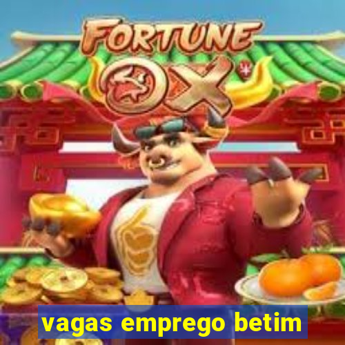 vagas emprego betim