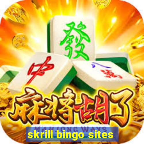 skrill bingo sites