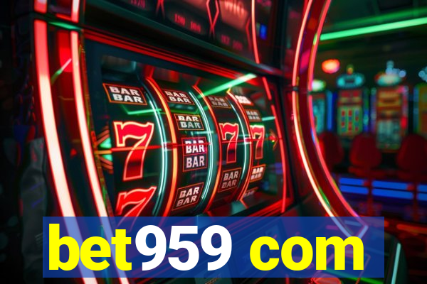 bet959 com