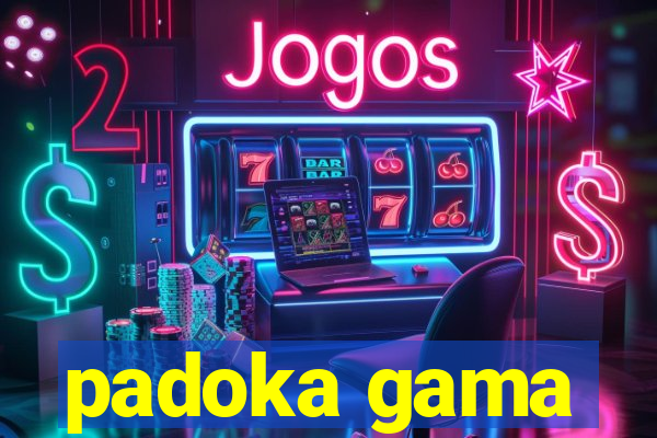 padoka gama