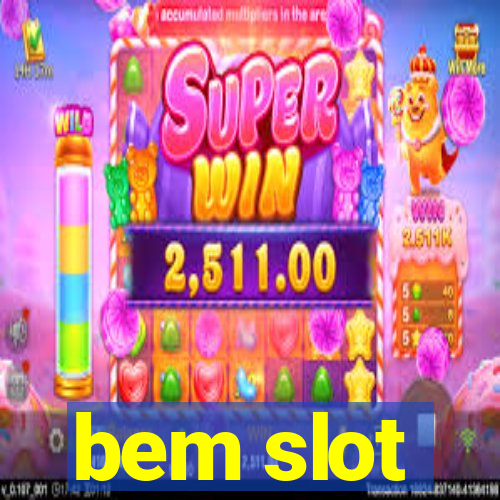 bem slot