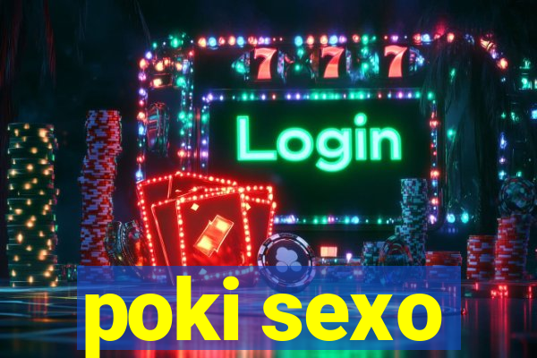 poki sexo