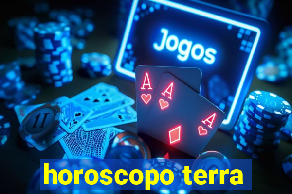 horoscopo terra