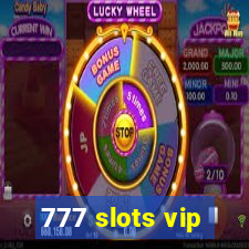 777 slots vip