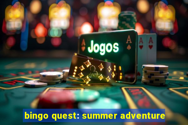 bingo quest: summer adventure