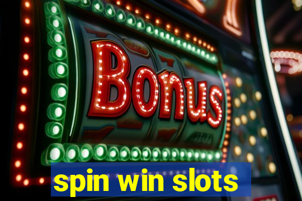 spin win slots