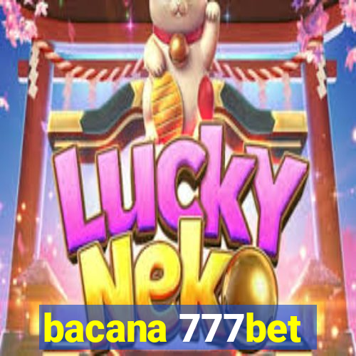 bacana 777bet