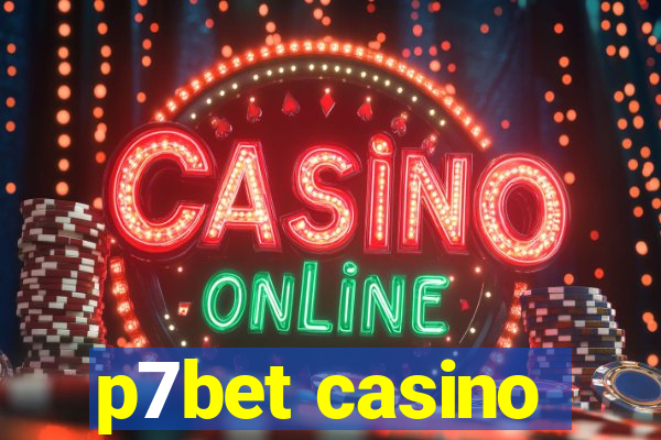 p7bet casino