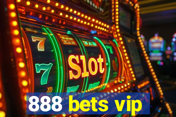 888 bets vip