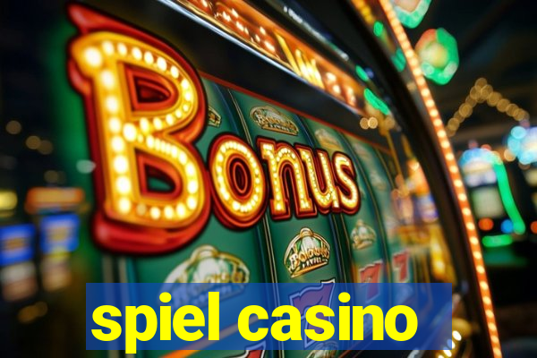 spiel casino