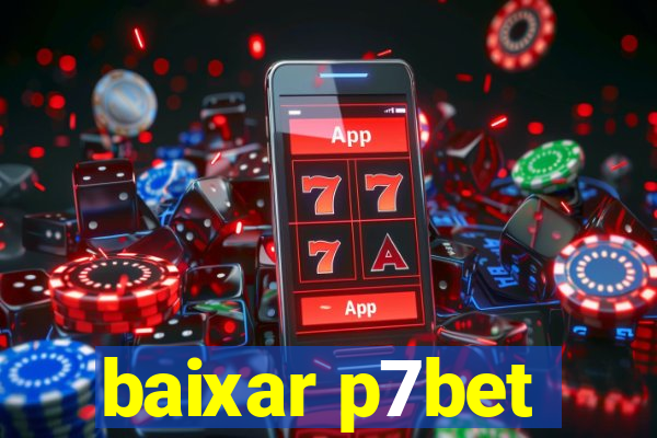 baixar p7bet